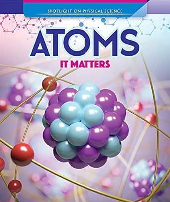atoms it matters 1st edition barbara martina linde 1725312891, 978-1725312890
