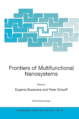frontiers of multifunctional nanosystems 1st edition eugenia v. buzaneva ,peter scharff 140200561x,