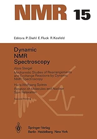 nmr 15 dynamic nmr spectroscopy 1st edition alois steigel ,hans w. spiess 3642669638, 978-3642669637