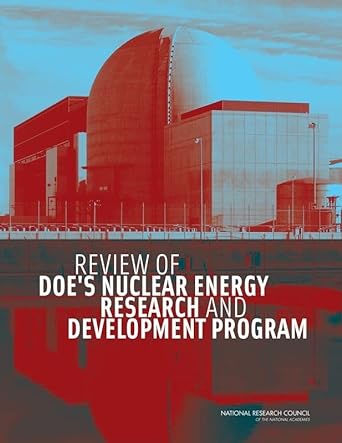 review of does nuclear energy research and development program 1st edition national research council