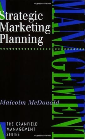 strategic marketing planning 2nd edition malcolm h. b. mcdonald 0749420960, 978-0749420963