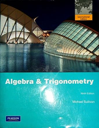 algerba and trigonometry 9th edition michael sullivan 0321761227, 978-0321761224