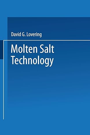 molten salt technology 1st edition david g. lovering 1475717261, 978-1475717266