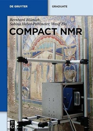compact nmr 1st edition bernhard blümich, sabina haber-pohlmeier, wasif zia 3110266288, 978-3110266283