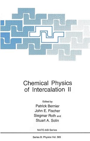 chemical physics of intercalation ii 1st edition patrick bernier ,john e. fischer ,siegmar roth ,stuart a.