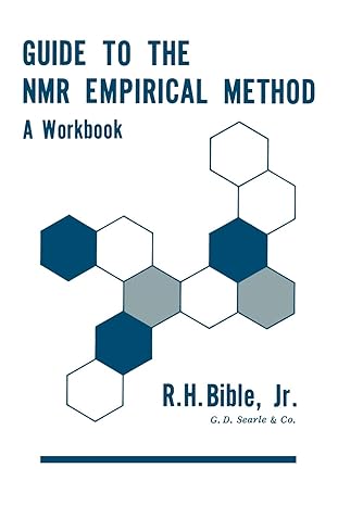 guide to the nmr empirical method a workbook 1st edition roy h. bible 146847166x, 978-1468471663