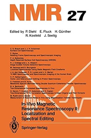 nmr 27 in vivo magnetic resonance spectroscopy ii localization and spectral editing 1st edition m. rudin
