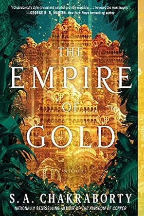 the empire of gold a novel  s. a chakraborty 0062678175, 978-0062678171