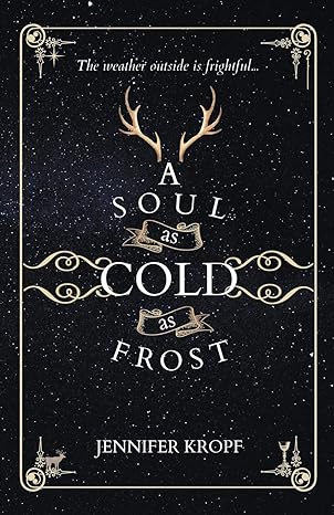 a soul as cold as frost  jennifer kropf edition 1990555217, 978-1990555213