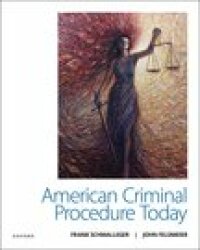 american criminal procedure today 1st edition frank schmalleger, john feldmeier 0197576826, 9780197576823