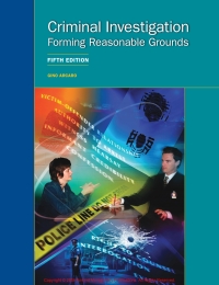 criminal investigation forming reasonable grounds 5th edition gino arcaro 1552392902, 9781552392904
