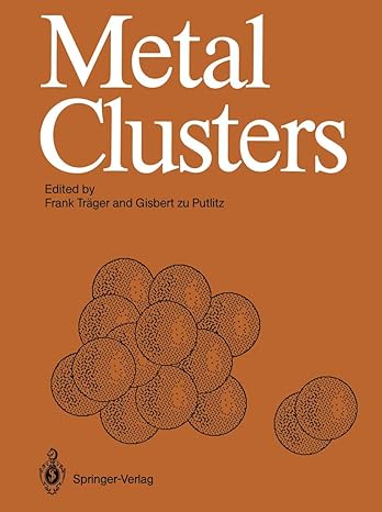 metal clusters 1st edition frank trager ,gisbert zu putlitz 3642715737, 978-3642715730