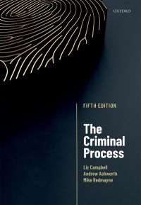 the criminal process 5th edition liz campbell, andrew ashworth, mike redmayne 0198818408, 9780198818403