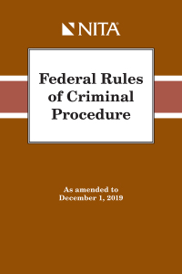 federal rules of criminal procedure 1st edition national institute for trial advocacy 1601568606,