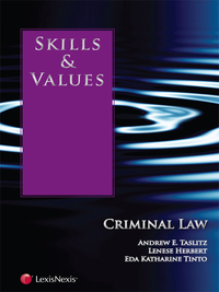 criminal law skills and values 1st edition andrew e. taslitz 1422484750, 9781422484753