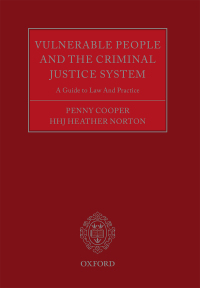 vulnerable people and the criminal justice system a guide to law and practice 1st edition penny cooper,