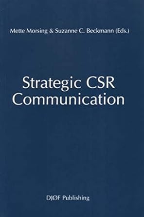 strategic csr communication 1st edition mette morsing, suzanne c. beckmann 8757415870, 978-8757415872