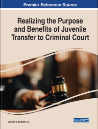realizing the purpose and benefits of juvenile transfer to criminal court 1st edition joseph b. sanborn, jr.