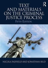 text and materials on the criminal justice process 5th edition nicola padfield, jonathan bild 1138918342,