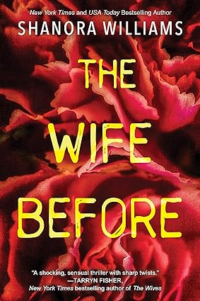 the wife before a spellbinding psychological thriller with a shocking twist  shanora williams 1496731115,