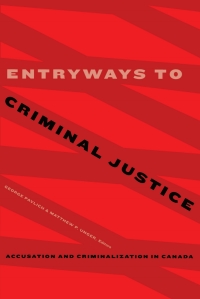entryways to criminal justice 1st edition george pavlich , matthew p. unger 1772123366, 9781772123364