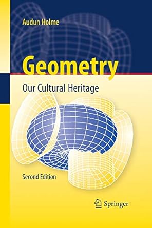 geometry our cultural heritage 2nd edition audun holme 3642423922, 978-3642423925