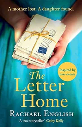 the letter home a mother lost a daughter found  rachael english b09mdt18v5