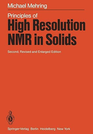 principles of high resolution nmr in solids 1st edition m. mehring 364268758x, 978-3642687587