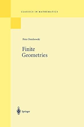 finite geometries 1st edition peter dembowski 3540617868, 978-3540617860