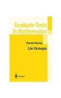 lie groups 1st edition daniel bump 8181284496, 978-8181284495