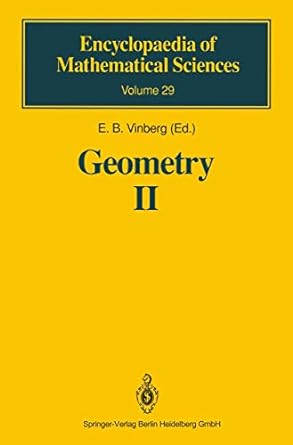encyclopaedia of mathematical sciences geometry ii 1st edition e b vinberg ,v minachin ,d v alekseevskij ,o v