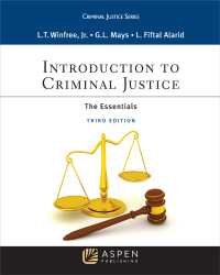 introduction to criminal justice the essentials 3rd edition l. thomas winfree, g. larry mays 1543840264,