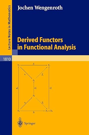 derived functors in functional analysis 1st edition jochen wengenroth 3540002367, 978-3540002369