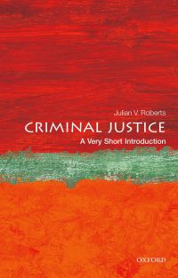criminal justice a very short introduction 1st edition julian v. roberts 0198716494, 9780198716495