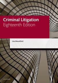 criminal litigation 18th edition lisa mountford 0192858815, 9780192858818
