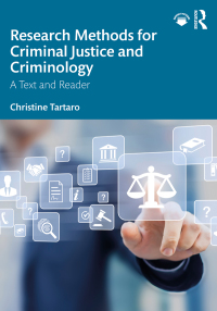 research methods for criminal justice and criminology a text reader 1st edition christine tartaro