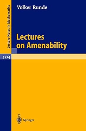 lectures on amenability 1st edition volker runde 3540428526, 978-3540428527