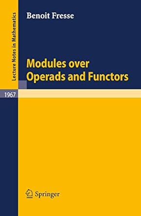 modules over operads and functors 1st edition benoit fresse 3540890556, 978-3540890553