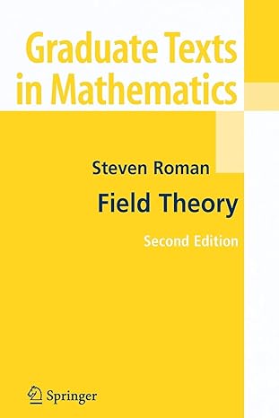 field theory 2nd edition steven roman 1441920951, 978-1441920959