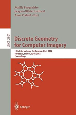 discrete geometry for computer imagery 10th international conference dgci 2002 bordeaux france april  2002