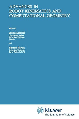 advances in robot kinematics and computational geometry 1st edition jadran lenarcic ,bahram ravani