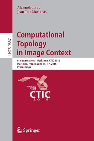 computational topology in image context 6th international workshop ctic 2016  marseille france june 15 17 20
