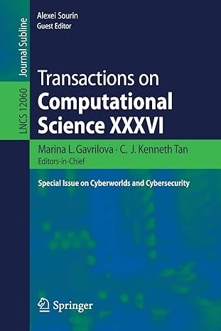 transactions on computational science xxxvi special issue on cyberworlds and cybersecurity  lncs 12060 1st