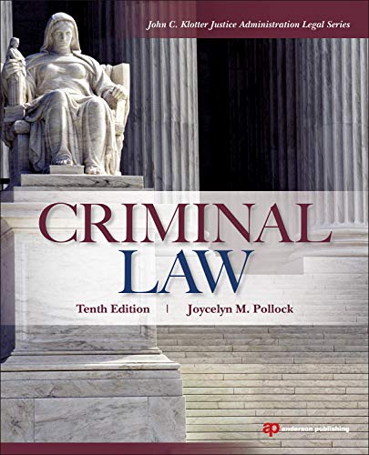 criminal law 10th edition joycelyn m. pollock 1455730521, 9781455730520