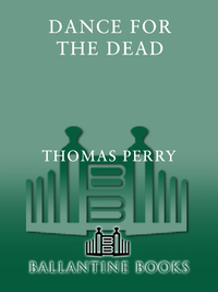 dance for the dead  thomas perry 0804114250, 0307781356, 9780804114257, 9780307781352