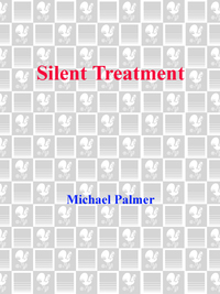silent treatment  michael palmer 0553572210, 0307781232, 9780553572216, 9780307781239