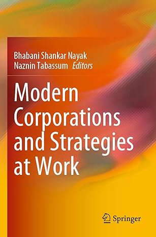 modern corporations and strategies at work 1st edition bhabani shankar nayak ,naznin tabassum 9811946507,