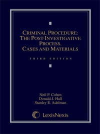 criminal procedure post investigative process cases and materials 3rd edition neil p. cohen, donald j. hall