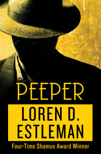 peeper  loren d. estleman 1504034864, 9781504034869