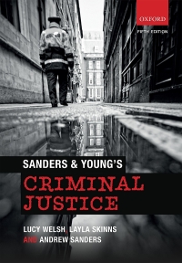 sanders and youngs criminal justice 5th edition lucy welsh, layla skinns, andrew sanders 0199675147,